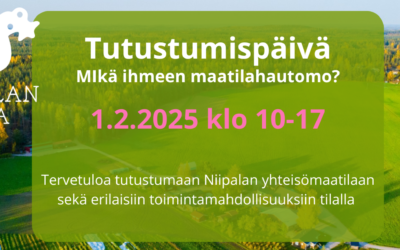 Mikä ihmeen maatilahautomo? Tutustumis- ja kumppanuuspäivä Niipalan tilalla